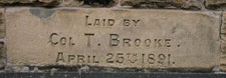Foundation stone laid by Col T Brooke, April 25th 1891